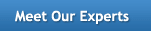 Meet Our: Experts